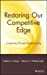 Image du vendeur pour Restoring Our Competitive Edge: Competing Through Manufacturing [Hardcover ] mis en vente par booksXpress