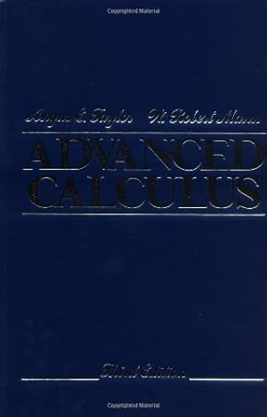 Image du vendeur pour Advanced Calculus by Taylor, Angus E., Mann, W. Robert [Hardcover ] mis en vente par booksXpress