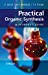 Image du vendeur pour Practical Organic Synthesis: A Student's Guide [Soft Cover ] mis en vente par booksXpress