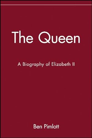 Seller image for The Queen: A Biography of Elizabeth II by Pimlott, Ben [Paperback ] for sale by booksXpress
