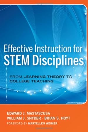 Bild des Verkufers fr Effective Instruction for STEM Disciplines: From Learning Theory to College Teaching by Mastascusa, Edward J., Hoyt, Brian S., Snyder, William J. [Hardcover ] zum Verkauf von booksXpress