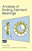 Immagine del venditore per Analysis of Rolling Element Bearings [Hardcover ] venduto da booksXpress