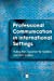 Image du vendeur pour Professional Communication in International Settings [Soft Cover ] mis en vente par booksXpress