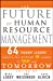 Imagen del vendedor de The Future of Human Resource Management: 64 Thought Leaders Explore the Critical HR Issues of Today and Tomorrow [Hardcover ] a la venta por booksXpress