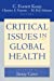 Seller image for Critical Issues in Global Health [Soft Cover ] for sale by booksXpress