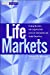 Image du vendeur pour Life Markets: Trading Mortality and Longevity Risk with Life Settlements and Linked Securities [Hardcover ] mis en vente par booksXpress