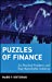 Imagen del vendedor de Puzzles of Finance: Six Practical Problems and Their Remarkable Solutions [Soft Cover ] a la venta por booksXpress