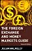 Image du vendeur pour The Foreign Exchange and Money Markets Guide (Frontiers in Finance Series) [Hardcover ] mis en vente par booksXpress