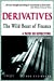 Seller image for Derivatives The Wild Beast of Finance: A Path to Effective Globalisation? [Soft Cover ] for sale by booksXpress