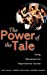 Immagine del venditore per The Power of the Tale: Using Narratives for Organisational Success [Hardcover ] venduto da booksXpress