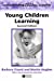 Seller image for Young Children Learning (Understanding Children's Worlds) [Soft Cover ] for sale by booksXpress