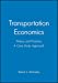 Seller image for Transportation Economics [Hardcover ] for sale by booksXpress