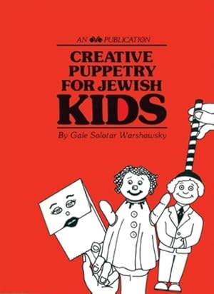 Seller image for Creative Puppetry for Jewish Kids by Gale Solotar Warshawsky [Paperback ] for sale by booksXpress