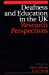 Imagen del vendedor de Deafness and Education in the UK: Research Perspectives [Soft Cover ] a la venta por booksXpress