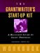 Immagine del venditore per The Grantwriter's Start-Up Kit: A Beginner's Guide to Grant Proposals Workbook [Soft Cover ] venduto da booksXpress