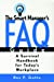 Seller image for The Smart Manager's F.A.Q. Guide: A Survival Handbook for Today's Workplace [Soft Cover ] for sale by booksXpress