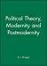 Seller image for Political Theory, Modernity and Postmodernity [Soft Cover ] for sale by booksXpress