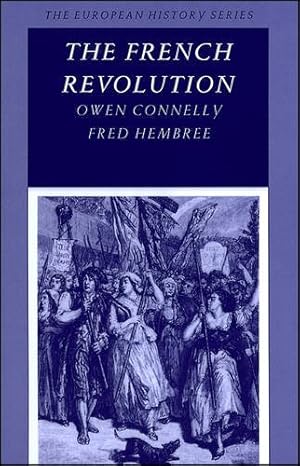 Image du vendeur pour The French Revolution by Connelly, Owen, Hembree, Fred [Paperback ] mis en vente par booksXpress