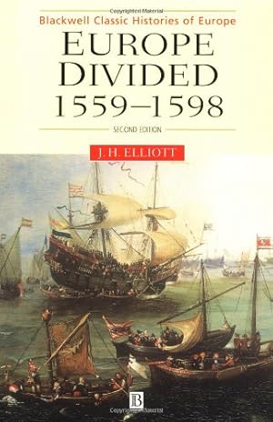 Seller image for Europe Divided: 1559 - 1598 by Elliott, John H. [Paperback ] for sale by booksXpress