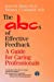 Bild des Verkufers fr The ABCs of Effective Feedback: A Guide for Caring Professionals [Hardcover ] zum Verkauf von booksXpress
