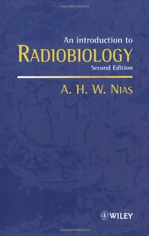 Imagen del vendedor de An Introduction to Radiobiology by Nias, A. H. W. [Paperback ] a la venta por booksXpress