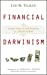 Immagine del venditore per Financial Darwinism: Create Value or Self-Destruct in a World of Risk [Hardcover ] venduto da booksXpress