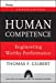 Seller image for Human Competence: Engineering Worthy Performance [Hardcover ] for sale by booksXpress