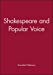 Image du vendeur pour Shakespeare and the Popular Voice [Soft Cover ] mis en vente par booksXpress