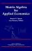 Image du vendeur pour Matrix Algebra for Applied Economics [Hardcover ] mis en vente par booksXpress