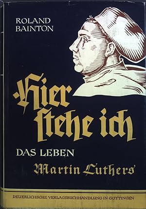 Bild des Verkufers fr Hier stehe ich : Das Leben Martin Luthers. zum Verkauf von books4less (Versandantiquariat Petra Gros GmbH & Co. KG)