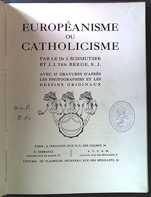 Bild des Verkufers fr Europeanisme ou catholicisme zum Verkauf von books4less (Versandantiquariat Petra Gros GmbH & Co. KG)