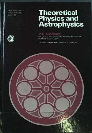 Bild des Verkufers fr Theoretical Physics and Astrophysics Monographs in Natural Philosophy zum Verkauf von books4less (Versandantiquariat Petra Gros GmbH & Co. KG)