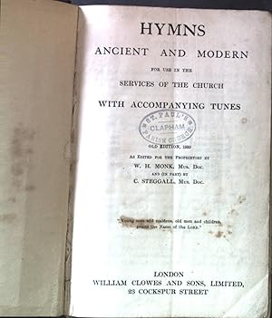Imagen del vendedor de Hymns Ancient and Modern for the use in the Services of the Church, with accompanying Tunes. a la venta por books4less (Versandantiquariat Petra Gros GmbH & Co. KG)