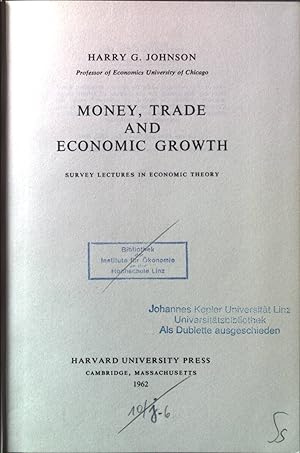 Seller image for Money, Trade and Economic Growth for sale by books4less (Versandantiquariat Petra Gros GmbH & Co. KG)