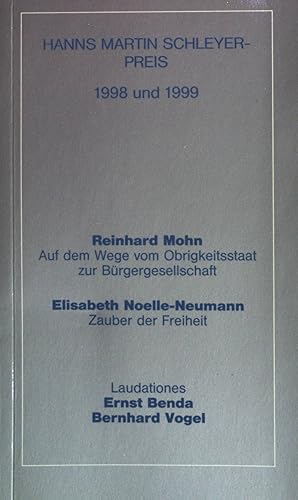 Bild des Verkufers fr Auf dem Wege vom Obrigkeitsstaat; Zauber der Freiheit. Hanns-Martin-Schleyer-Preis; Teil: 1998 und 1999. (Bd. 53) zum Verkauf von books4less (Versandantiquariat Petra Gros GmbH & Co. KG)