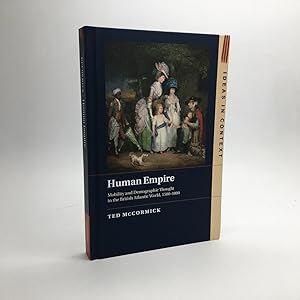Imagen del vendedor de HUMAN EMPIRE: MOBILITY AND DEMOGRAPHIC THOUGHT IN THE BRITISH ATLANTIC WORLD, 1500-1800. a la venta por Any Amount of Books