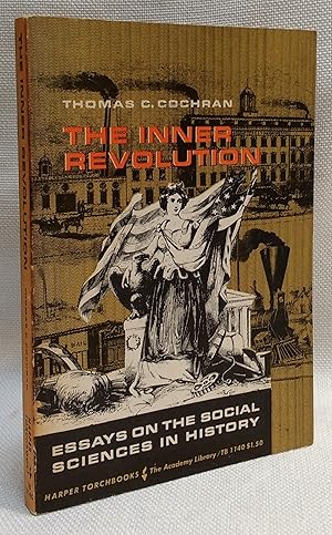 The Inner Revolution: Essays on the Social Sciences in HIstory