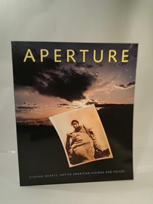 Seller image for Aperture Strong Hearts: Native American Visions and Voices for sale by ANTIQUARIAT Franke BRUDDENBOOKS