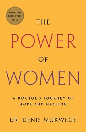 Seller image for Power of Women : A Doctor's Journey of Hope and Healing for sale by GreatBookPrices