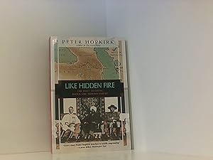 Seller image for Like Hidden Fire: The Plot to Bring Down the British Empire for sale by Book Broker