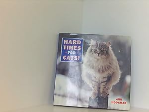 Imagen del vendedor de Hard Times for Cats a la venta por Book Broker