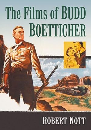 Imagen del vendedor de Films of Budd Boetticher a la venta por GreatBookPrices