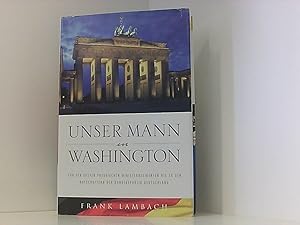 Bild des Verkufers fr Unser Mann in Washington- Our men in Washington zum Verkauf von Book Broker