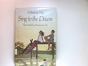 Seller image for Sing to the Dawn for sale by Antiquariat Buchhandel Daniel Viertel