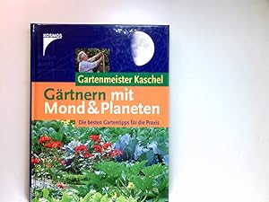 Bild des Verkufers fr Grtnern mit Mond & Planeten : die besten Gartentipps fr die Praxis. zum Verkauf von Antiquariat Buchhandel Daniel Viertel