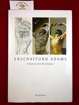 Image du vendeur pour Erschaffung Adams. Entstehung einer Bronzeskulptur. mis en vente par Chiemgauer Internet Antiquariat GbR
