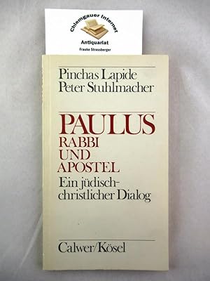 Seller image for Paulus, Rabbi und Apostel : Ein jdisch-christlicher Dialog. for sale by Chiemgauer Internet Antiquariat GbR