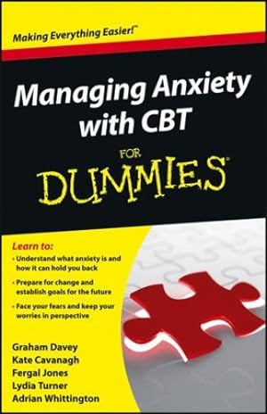 Seller image for Managing Anxiety with CBT For Dummies by Davey, Graham C., Cavanagh, Kate, Jones, Fergal, Turner, Lydia, Whittington, Adrian [Paperback ] for sale by booksXpress