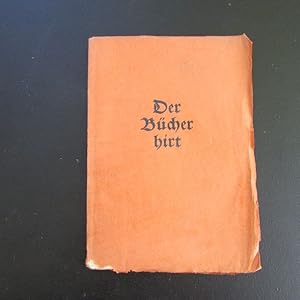 Bild des Verkufers fr Der Bcherhirt - Die kleinste Zeitschrift fr Bibliophilen, Bibliomanen, Bibliomisen Bibliophoben und Bibliophagen (Allererstes Heft) zum Verkauf von Bookstore-Online