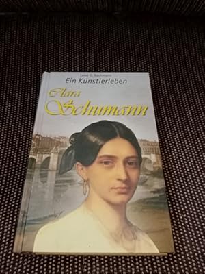 Ein Künstlerleben - Clara Schumann. Luise G. Bachmann